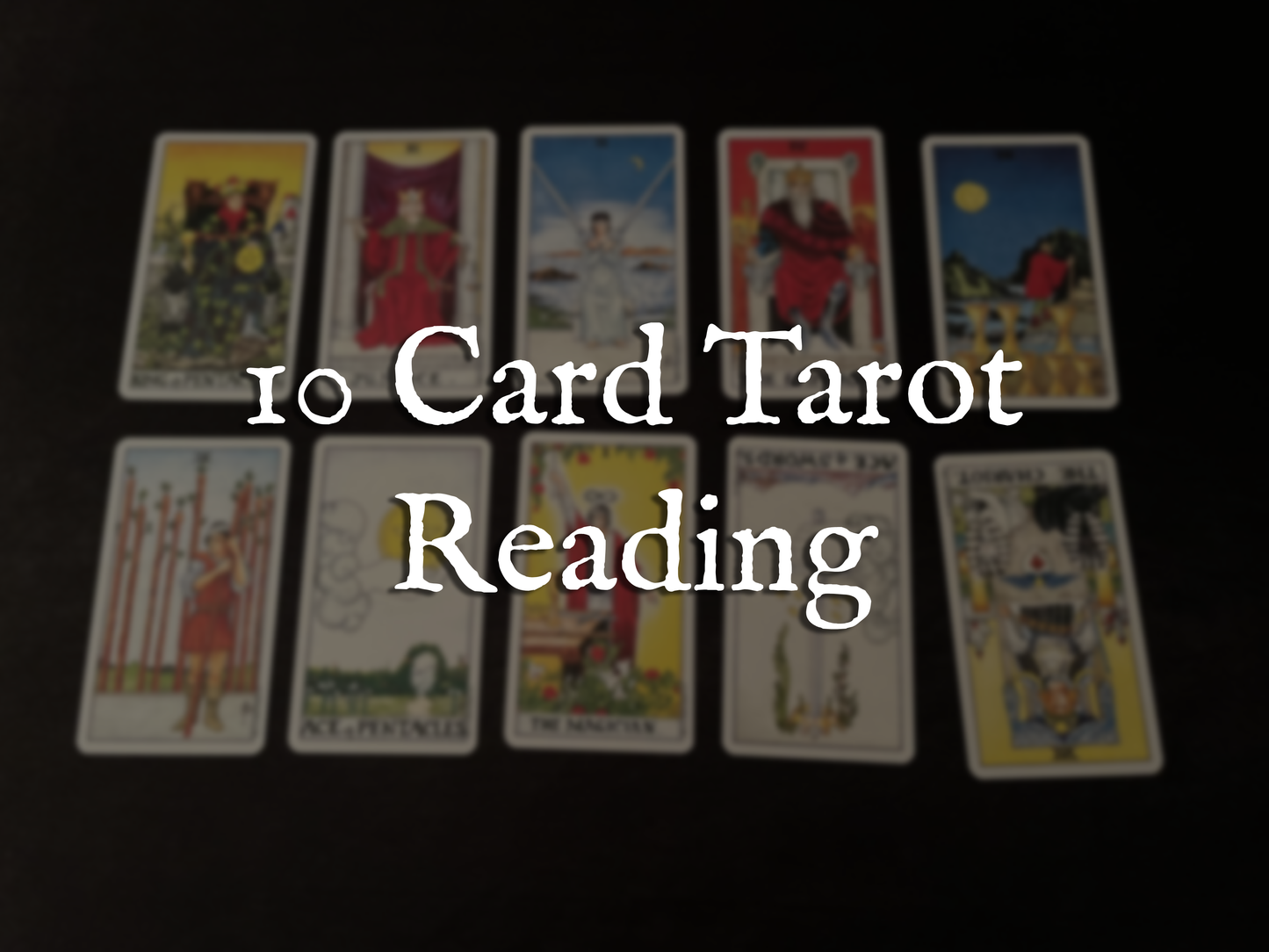 10 Card Tarot Reading